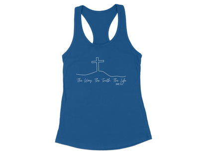 The Way The Truth The Life Racerback Tank