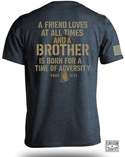 Friend Loves Brother Is Born Prov 17:17 T-Shirt