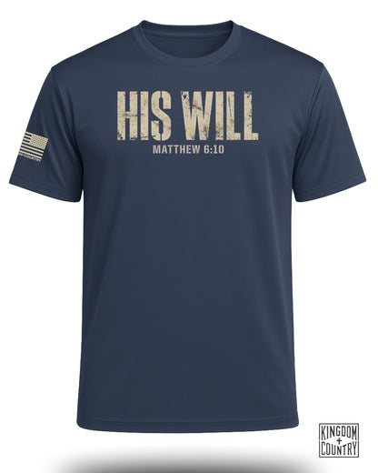His Will Matthew 6:10 Performance Shirt
