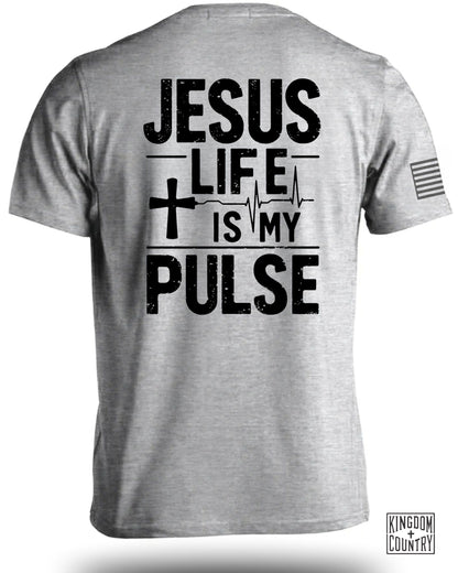 Jesus Life Is My Pulse T-Shirt