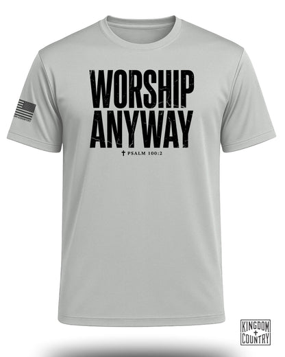 Worship Anyway Distressed Performance Shirt