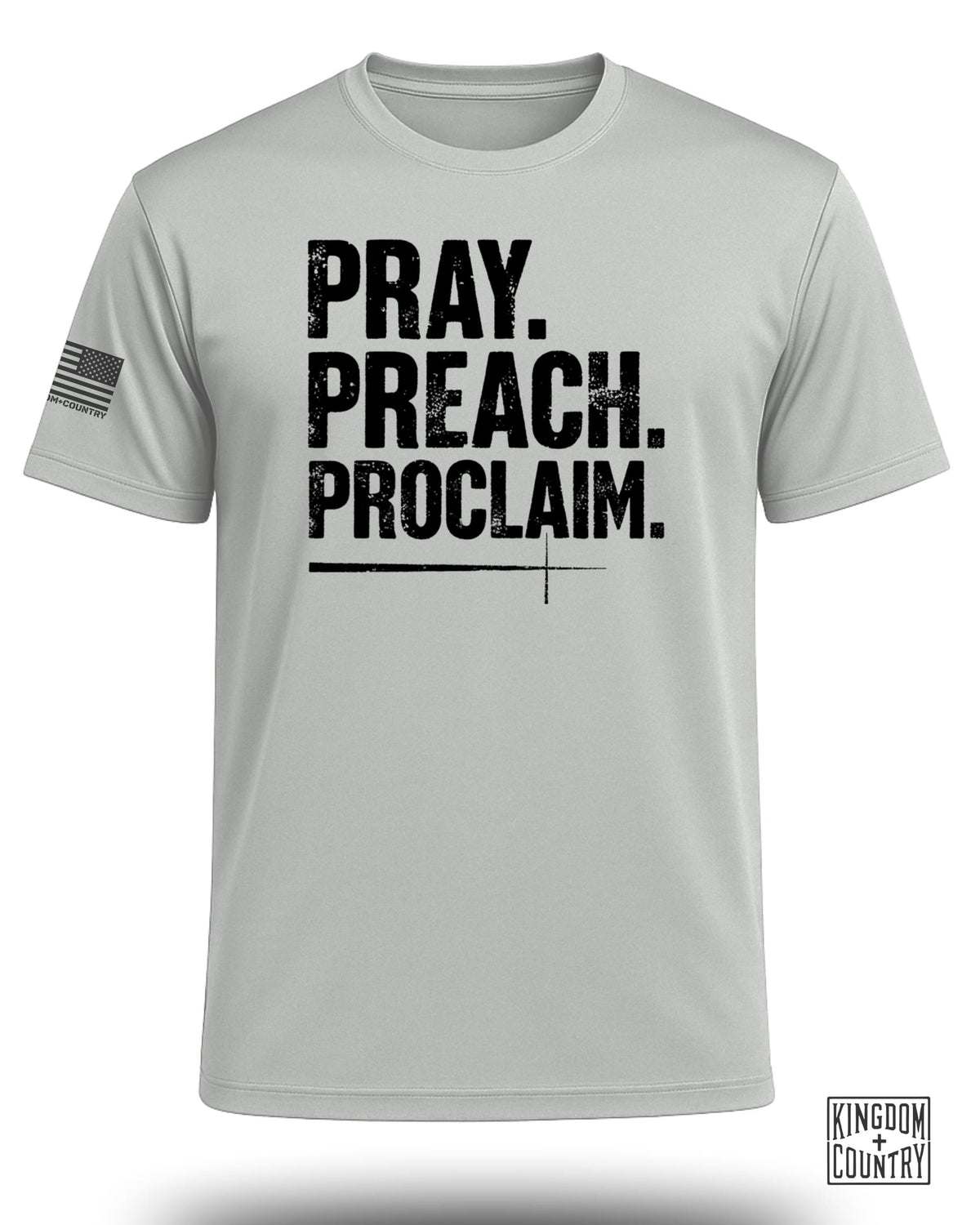 Pray Preach Proclaim Performance Shirt