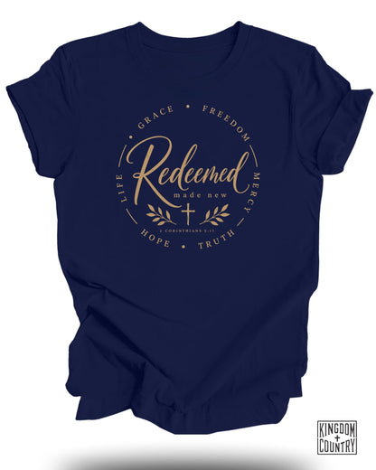 Redeemed Made New T-Shirt