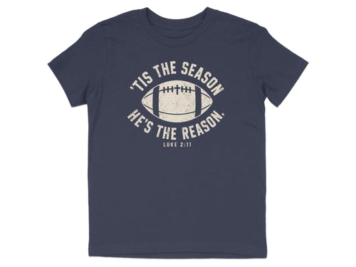 'Tis The Season He's The Reason - Football Youth T-Shirt