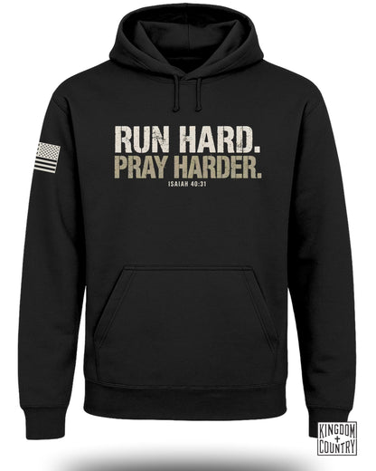 Run Hard Pray Harder Hoodie