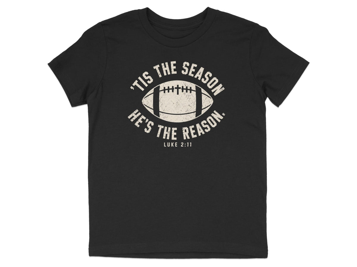 'Tis The Season He's The Reason - Football Youth T-Shirt