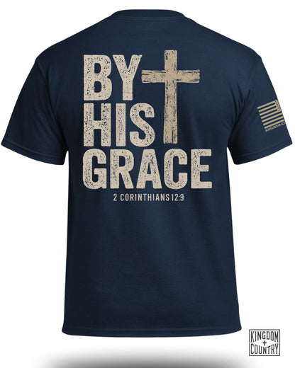 By His Grace T-Shirt