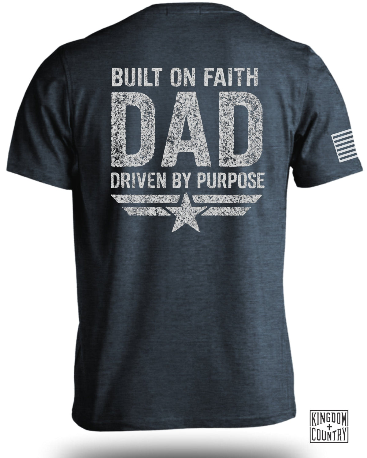 Dad Built On Faith Driven By Purpose T-Shirt