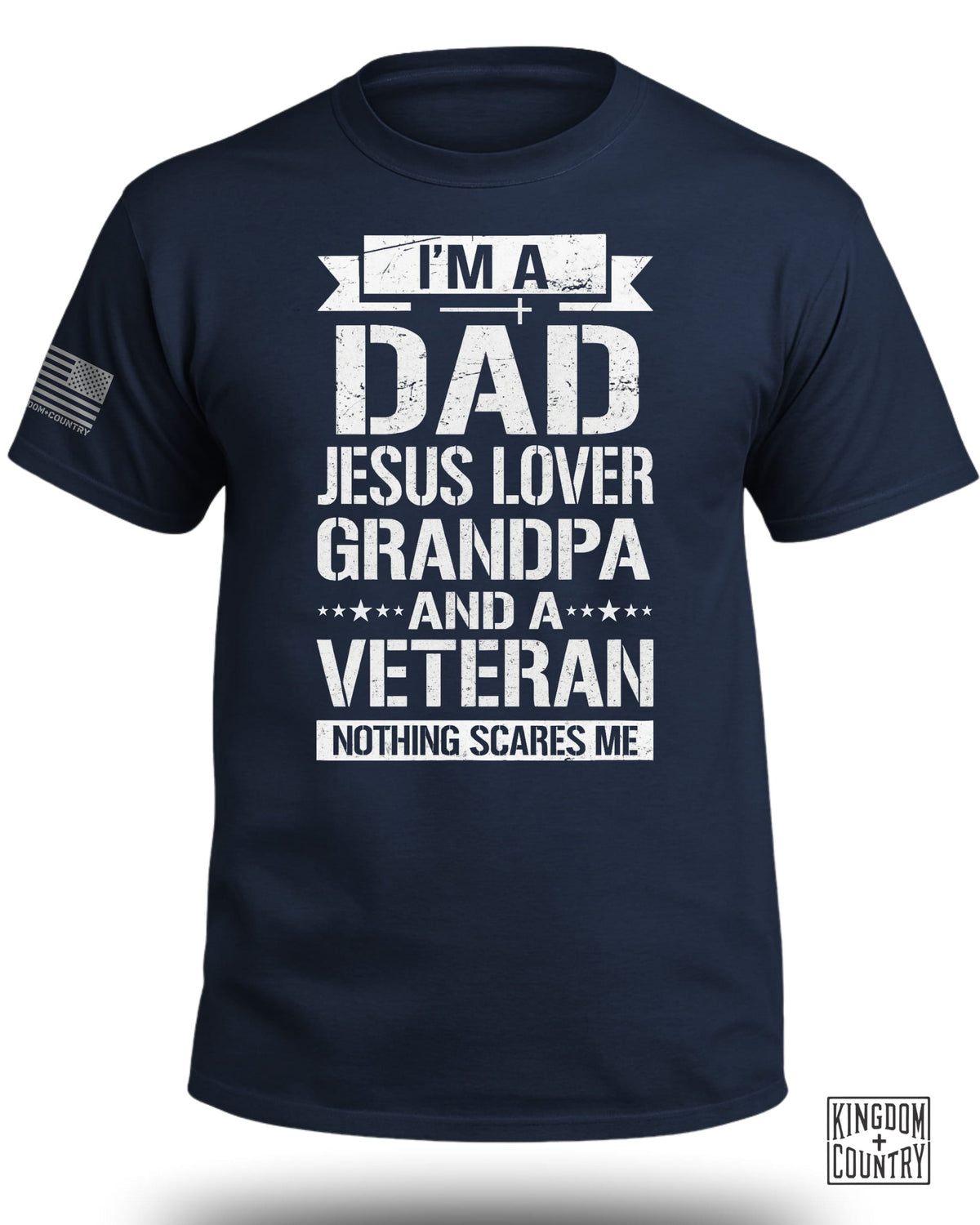I am A Dad-Jesus Lover-Grandpa-Veteran T-Shirt