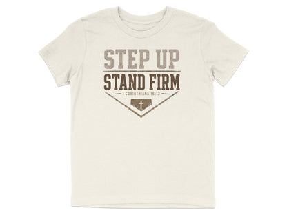 Step Up Stand Firm Baseball Youth T-Shirt