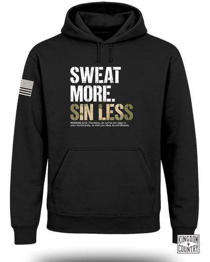 Sweat More Sin Less Hoodie