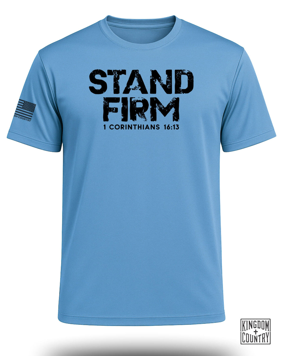 Stand Firm 1 Corinthians 16:13 Performance Shirt