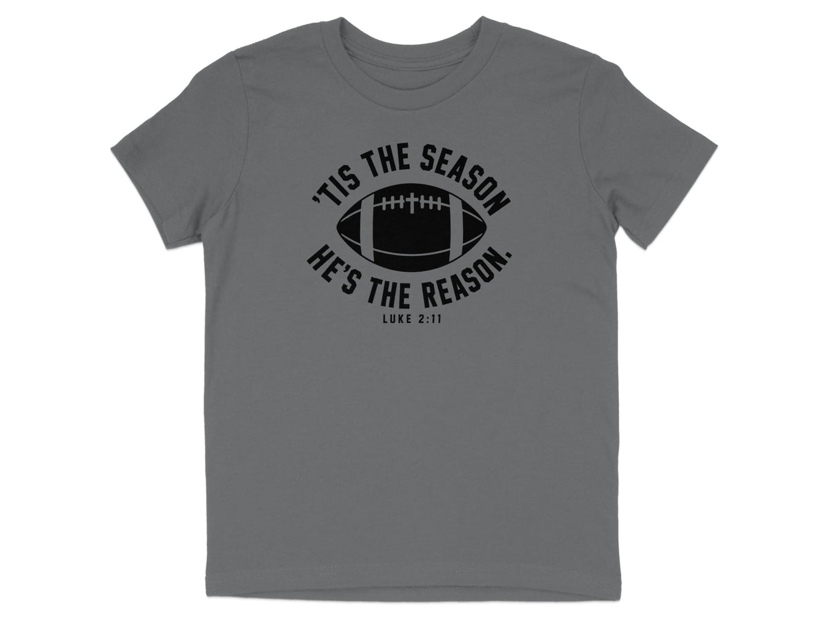 'Tis The Season He's The Reason - Football Youth T-Shirt