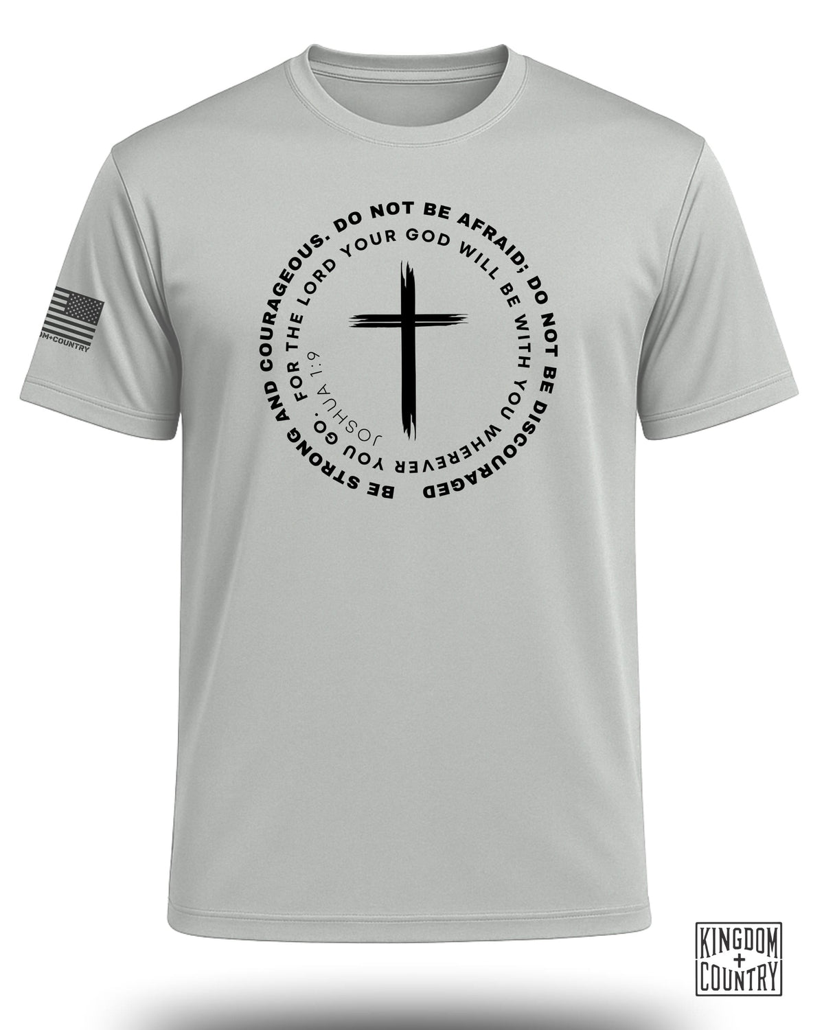 Joshua 1:9 Courage Cross Performance Shirt