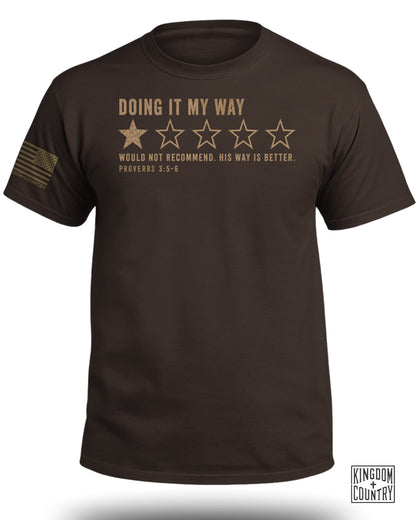 Doing It My Way 1 Star Review T-Shirt