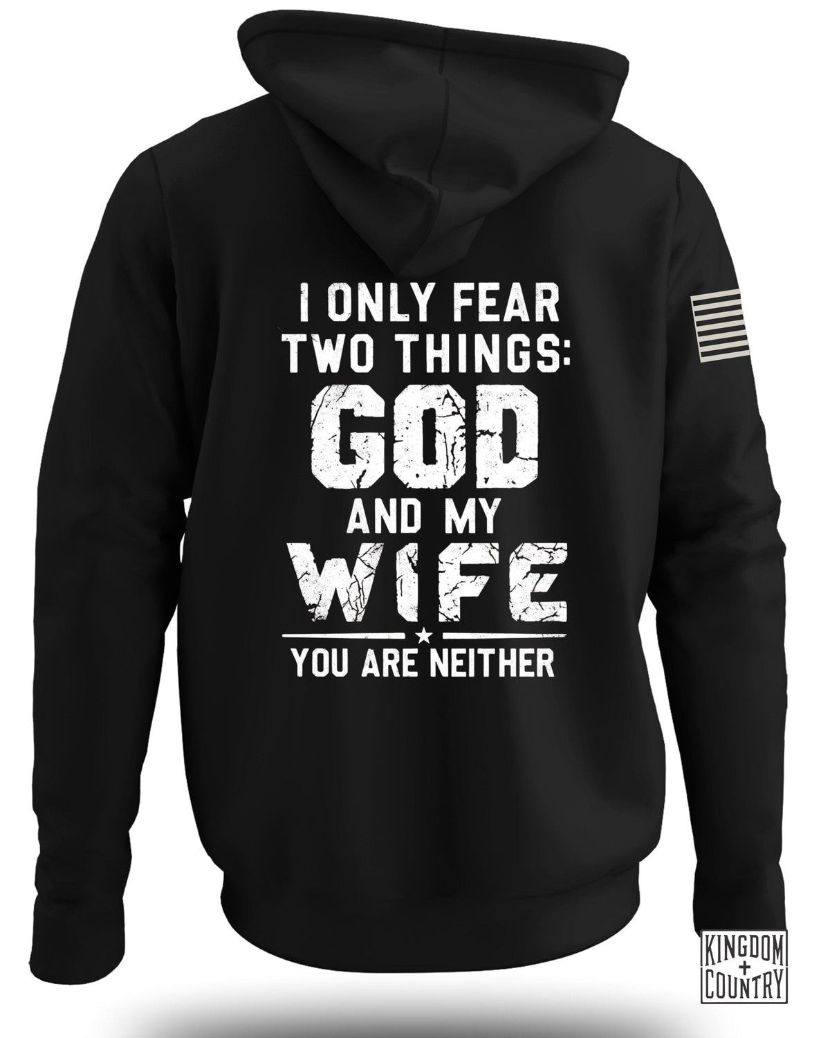 I Only Fear God And My Wife Hoodie