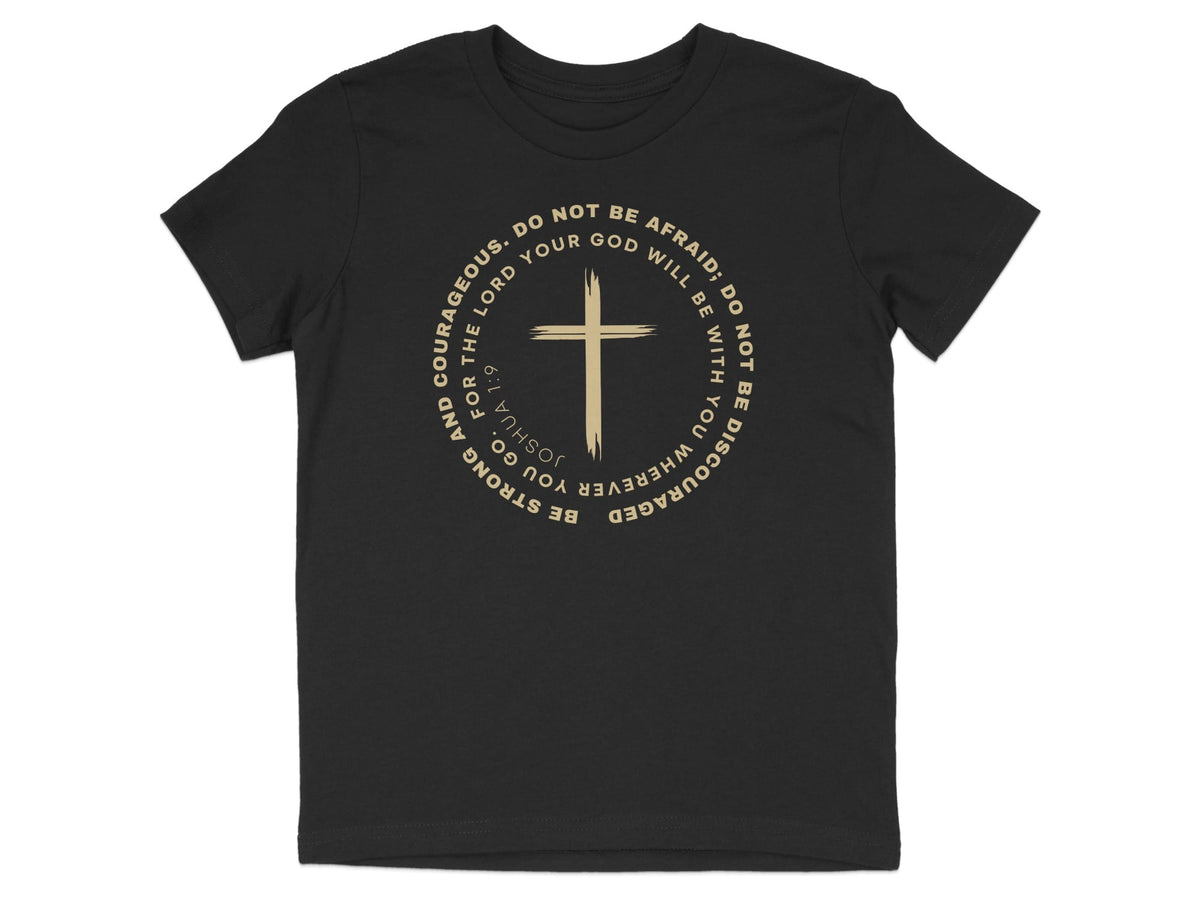 Joshua 1 9 Youth T-Shirt