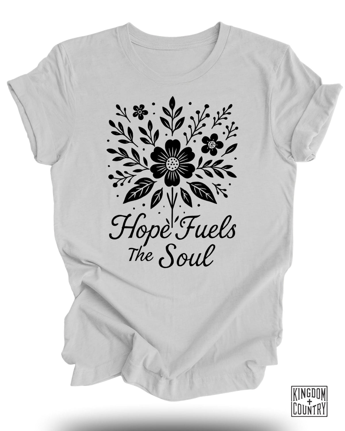 Hope Fuels The Soul T-Shirt