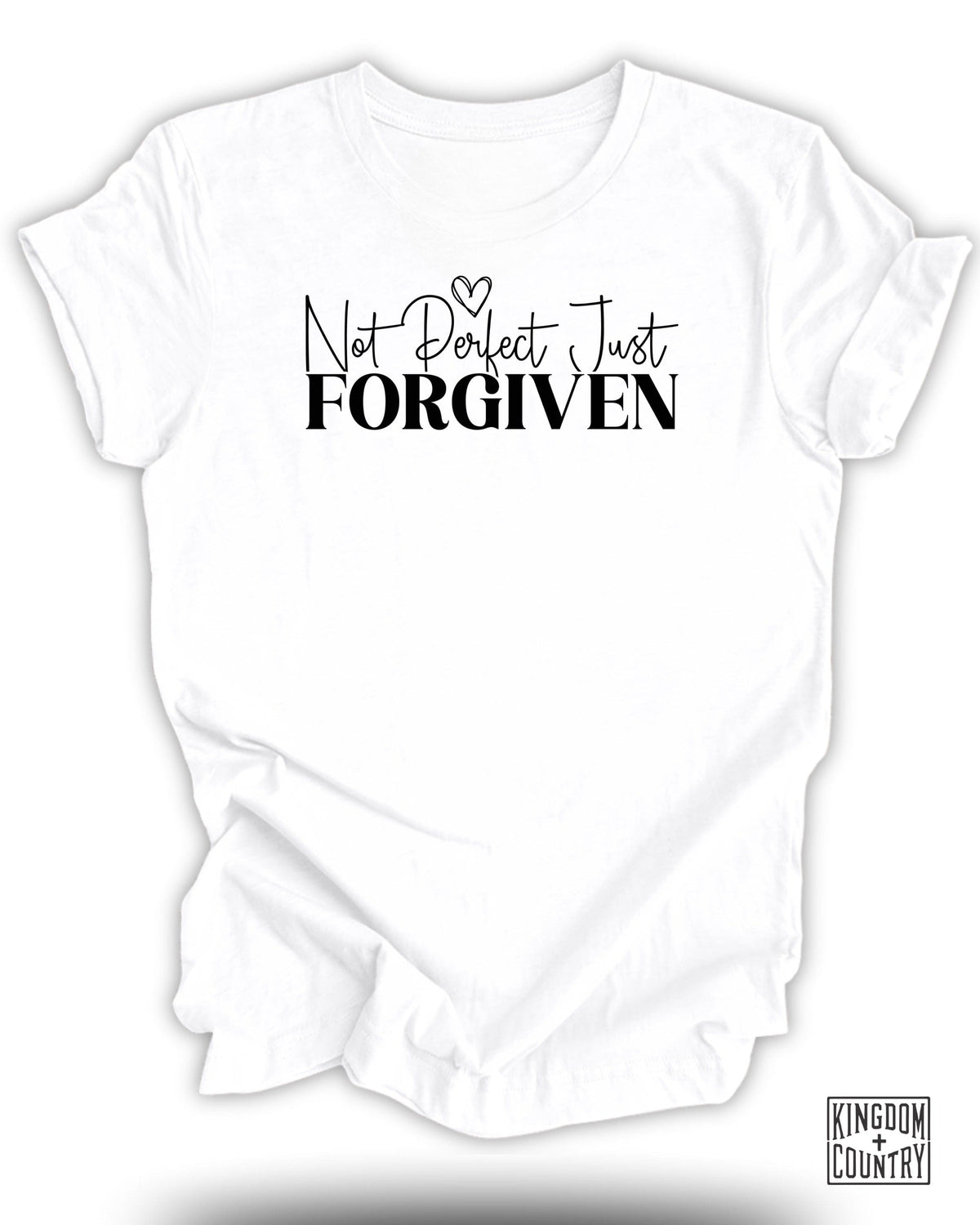 Not Perfect Just Forgiven T-Shirt