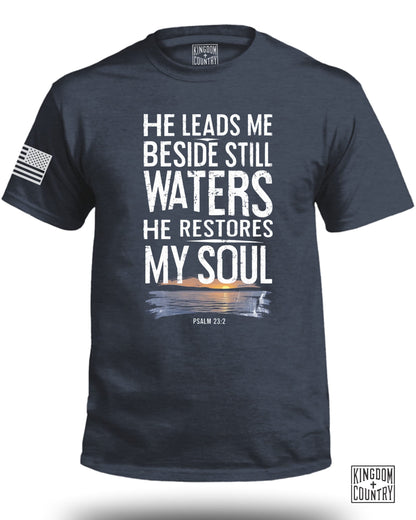 He Leads Me Beside Still Waters T-Shirt