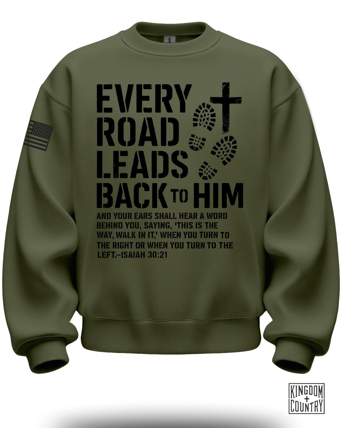Every Road Leads Back to Him Crewneck