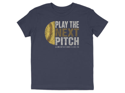 Play The Next Pitch Softball Youth T-Shirt