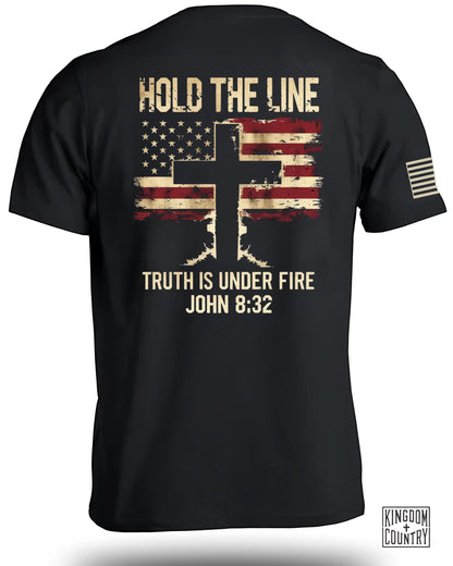Hold The Line Truth is Under Fire T-Shirt
