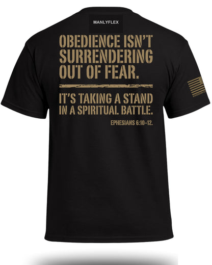Obedience Is Taking A Stand T-Shirt
