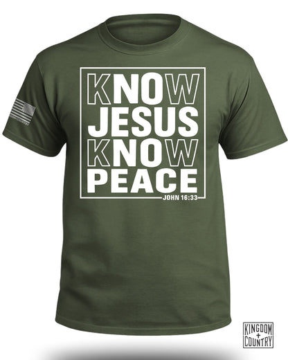 Know Jesus Know Peace John 16 33 T-Shirt