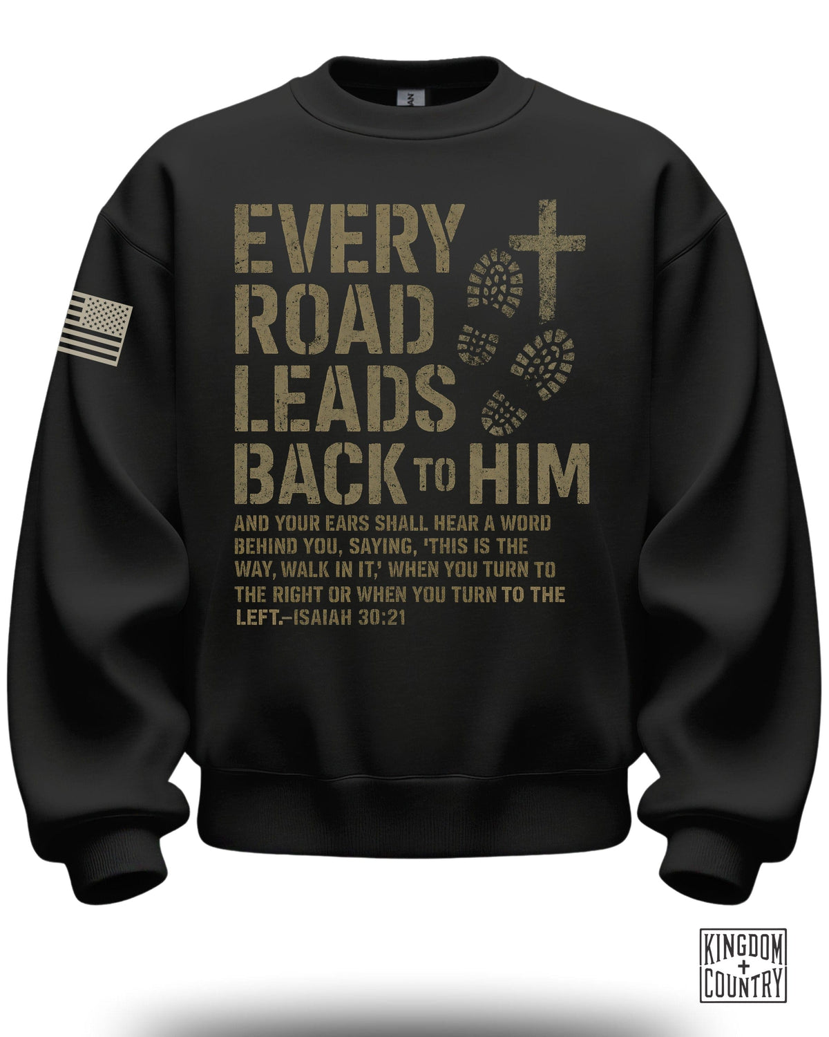 Every Road Leads Back to Him Crewneck