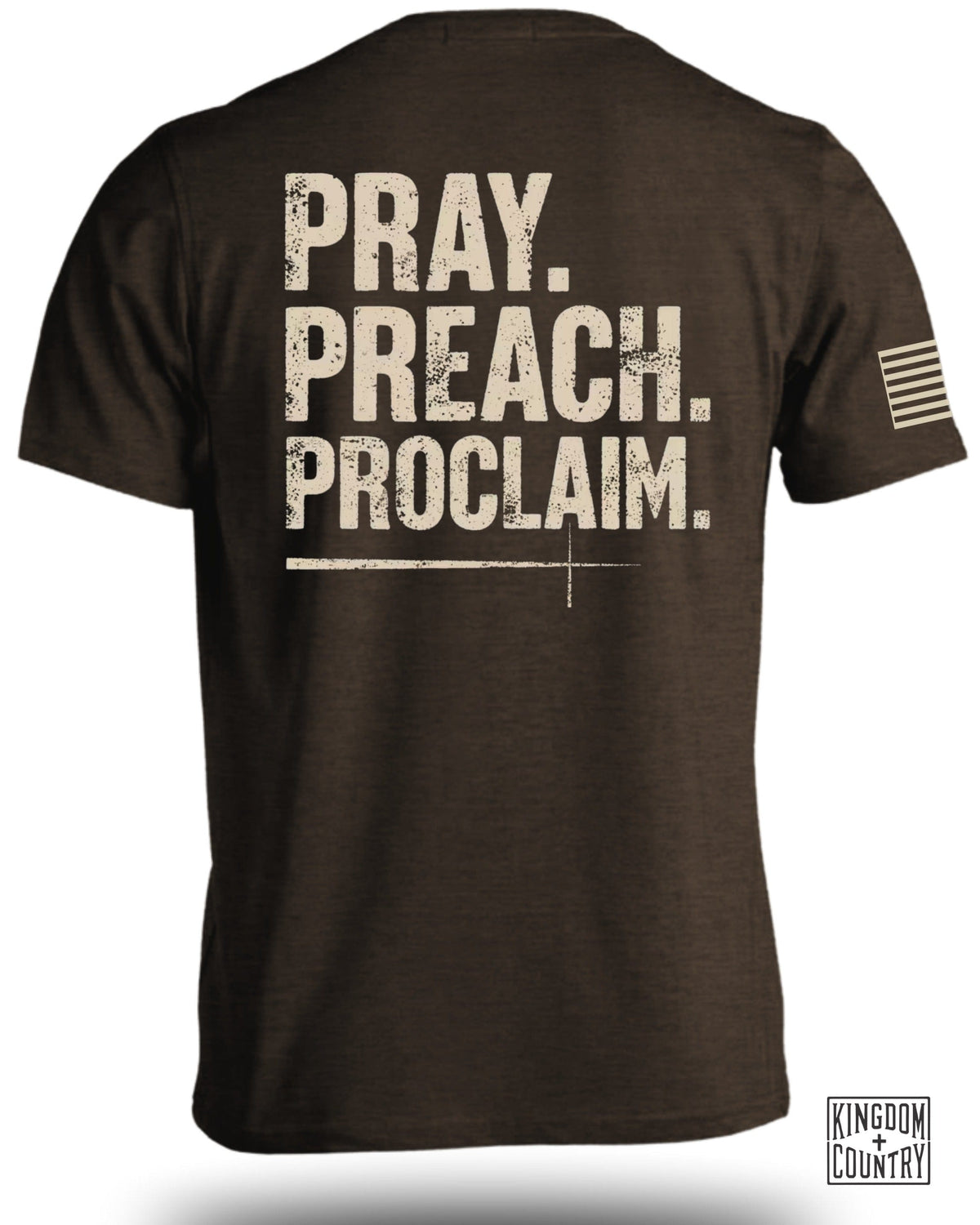 Pray, Preach, Proclaim T-Shirt