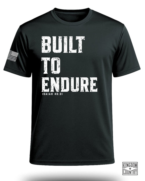 Built To Endure Performance Shirt