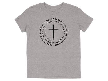 Joshua 1 9 Youth T-Shirt