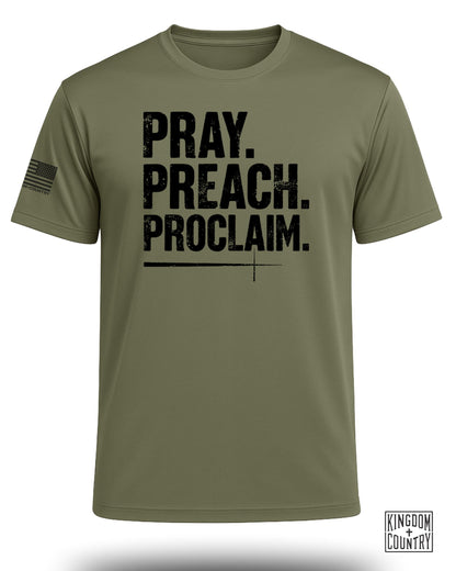 Pray Preach Proclaim Performance Shirt
