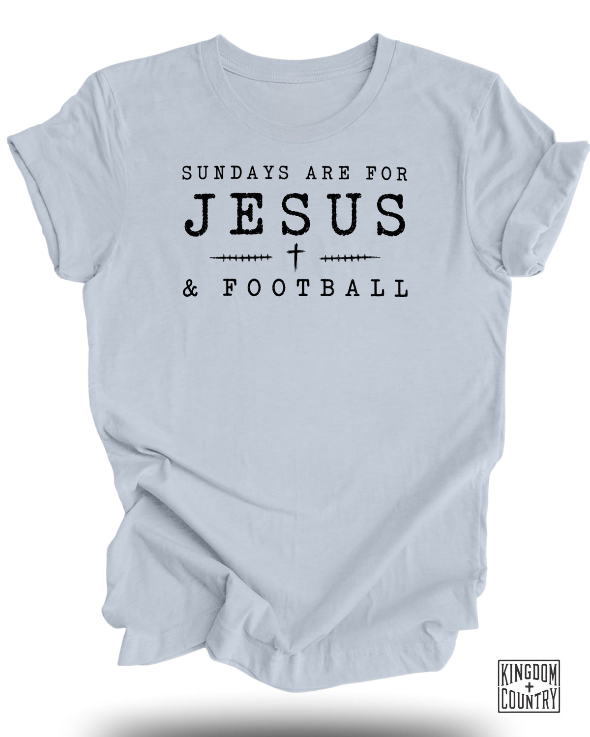 Sundays Are For Jesus & Football T-Shirt