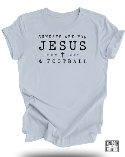 Sundays Are For Jesus & Football T-Shirt
