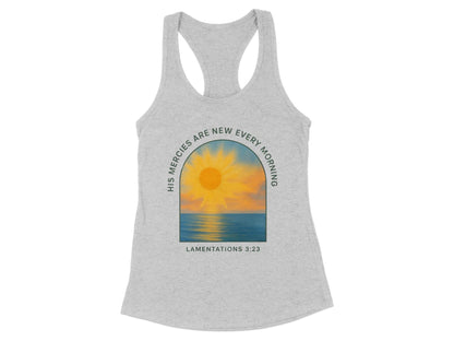 His Mercies Are New Racerback Tank Top