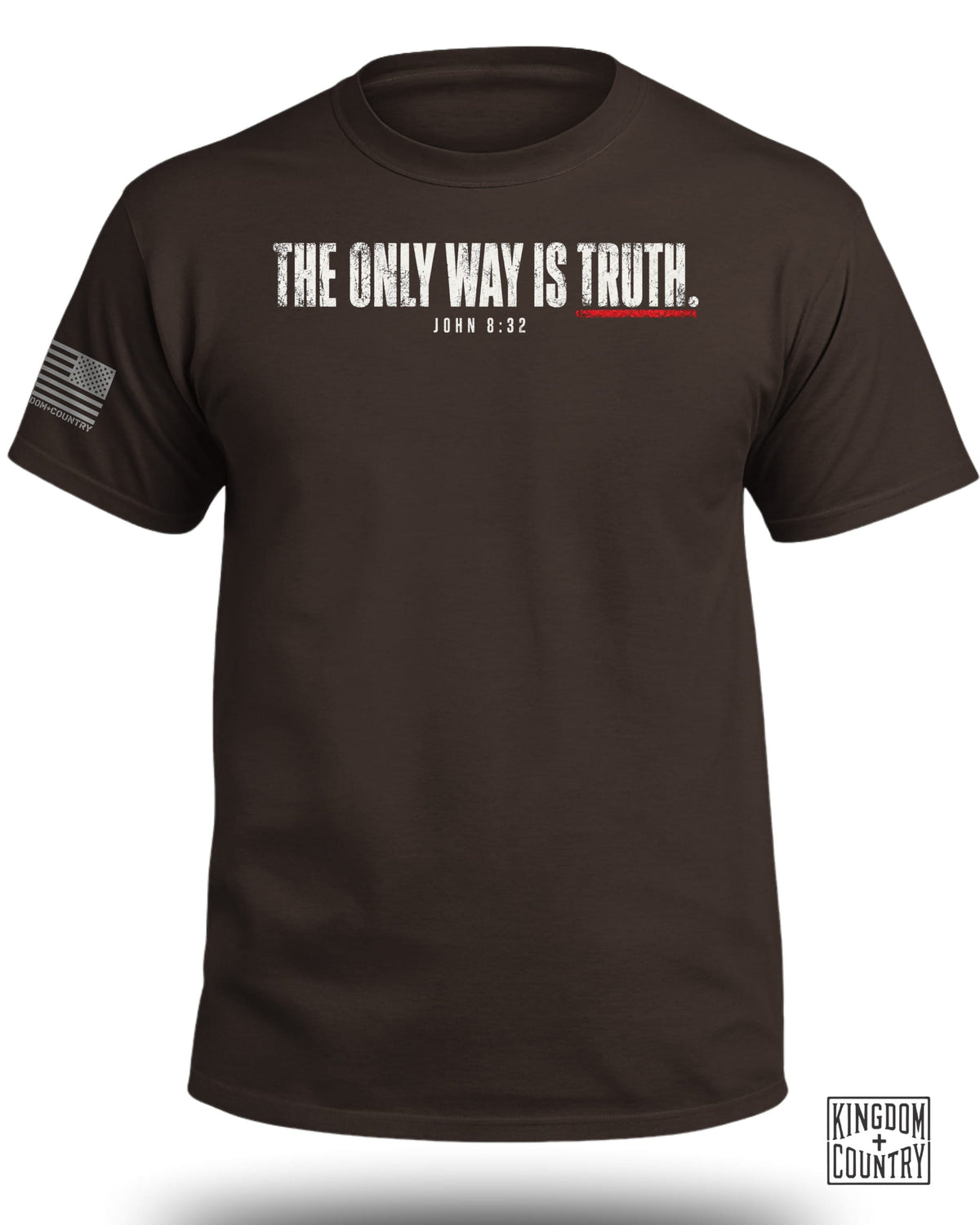 The Only Way Is Truth|John 8:32 T-Shirt