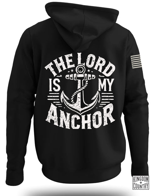 The Lord is My Anchor Hoodie