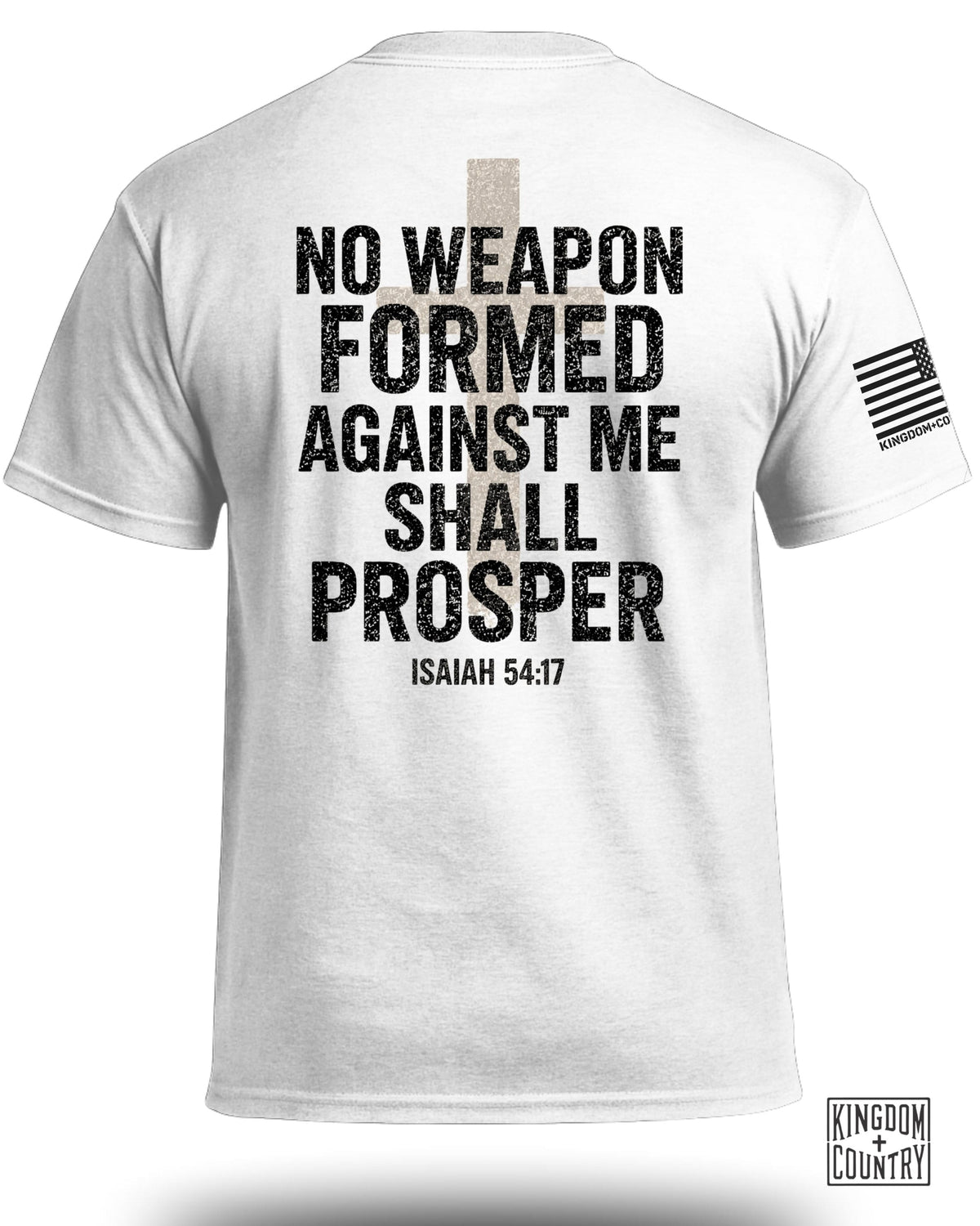 No Weapon Formed Against Me Shall Prosper T-Shirt