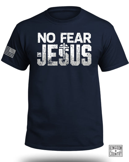 No Fear In Jesus T-Shirt