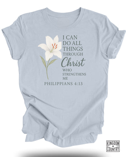 I Can Do All Things T-Shirt