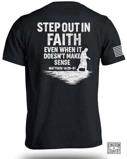 Step Out In Faith T-Shirt