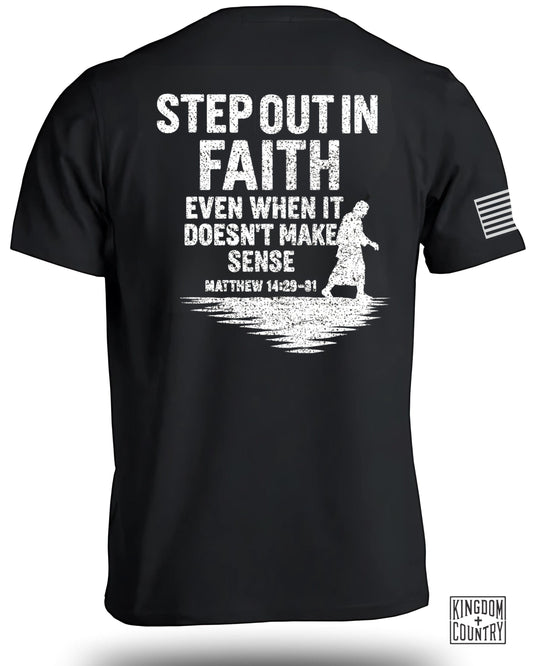 Step Out In Faith T-Shirt