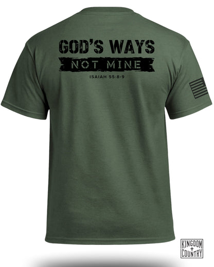 God's Ways Not Mine (Back) T-Shirt