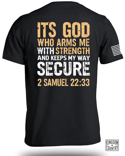 It's God Who Arms Me T-Shirt