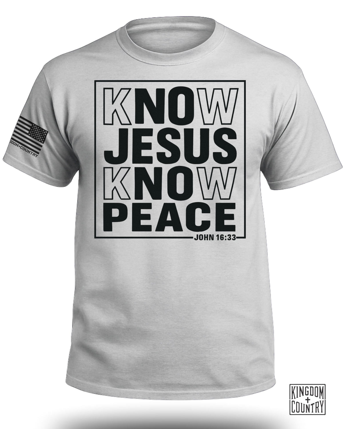Know Jesus Know Peace John 16 33 T-Shirt