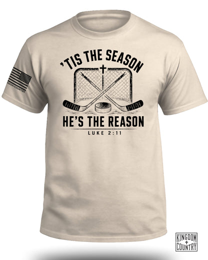 'Tis The Season He's The Reason - Hockey T-Shirt