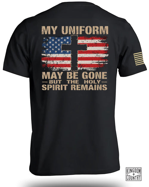 My Uniform May Be Gone T-Shirt