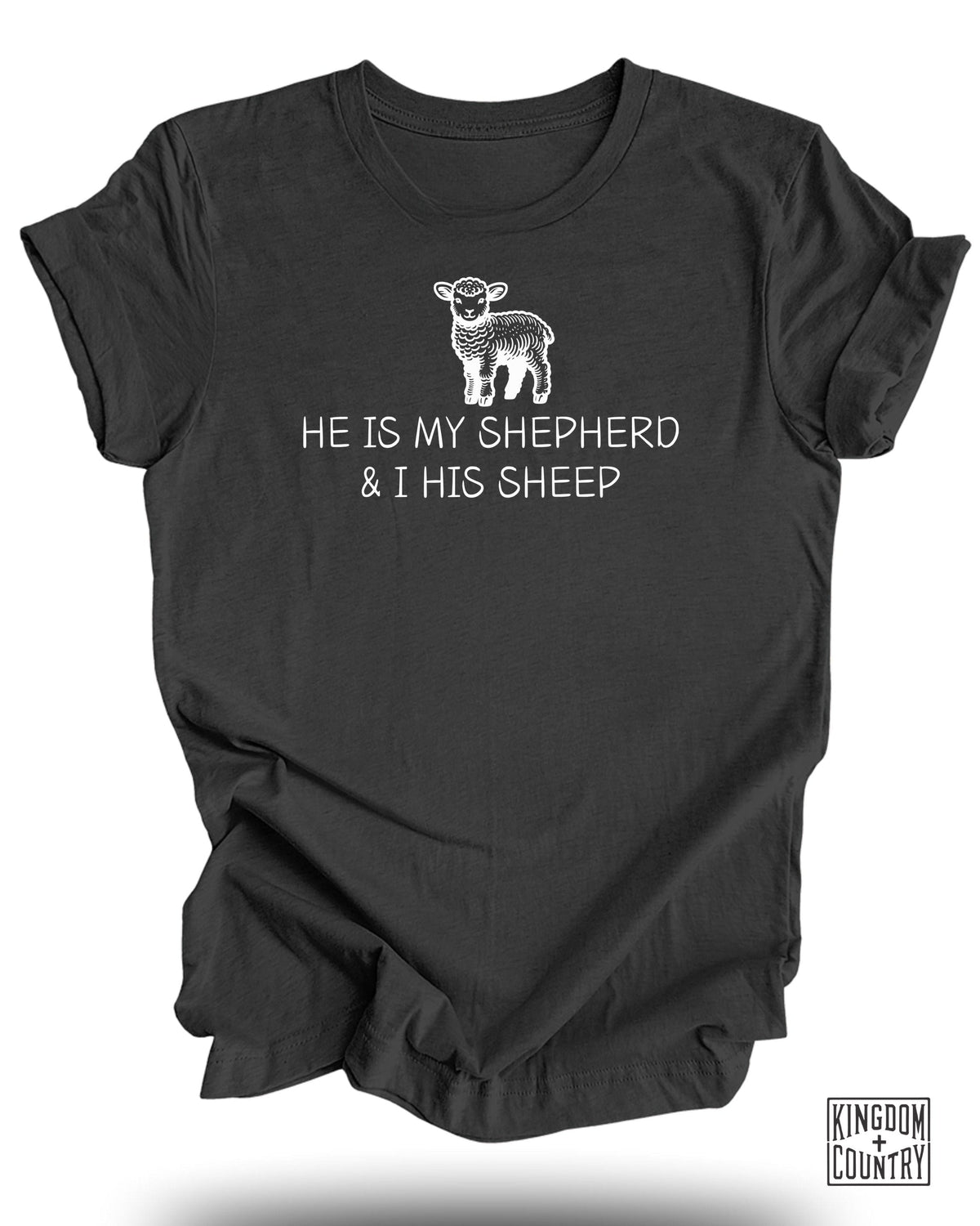 He Is My Shepherd T-Shirt